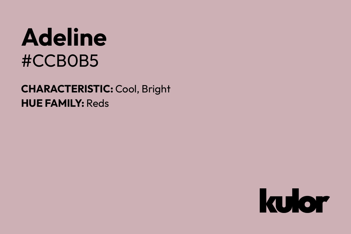 Adeline is a color with a HTML hex code of #ccb0b5.