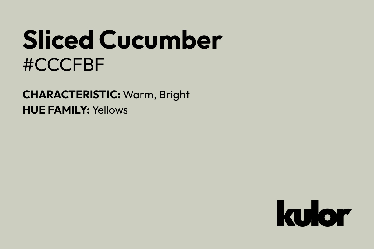 Sliced Cucumber is a color with a HTML hex code of #cccfbf.