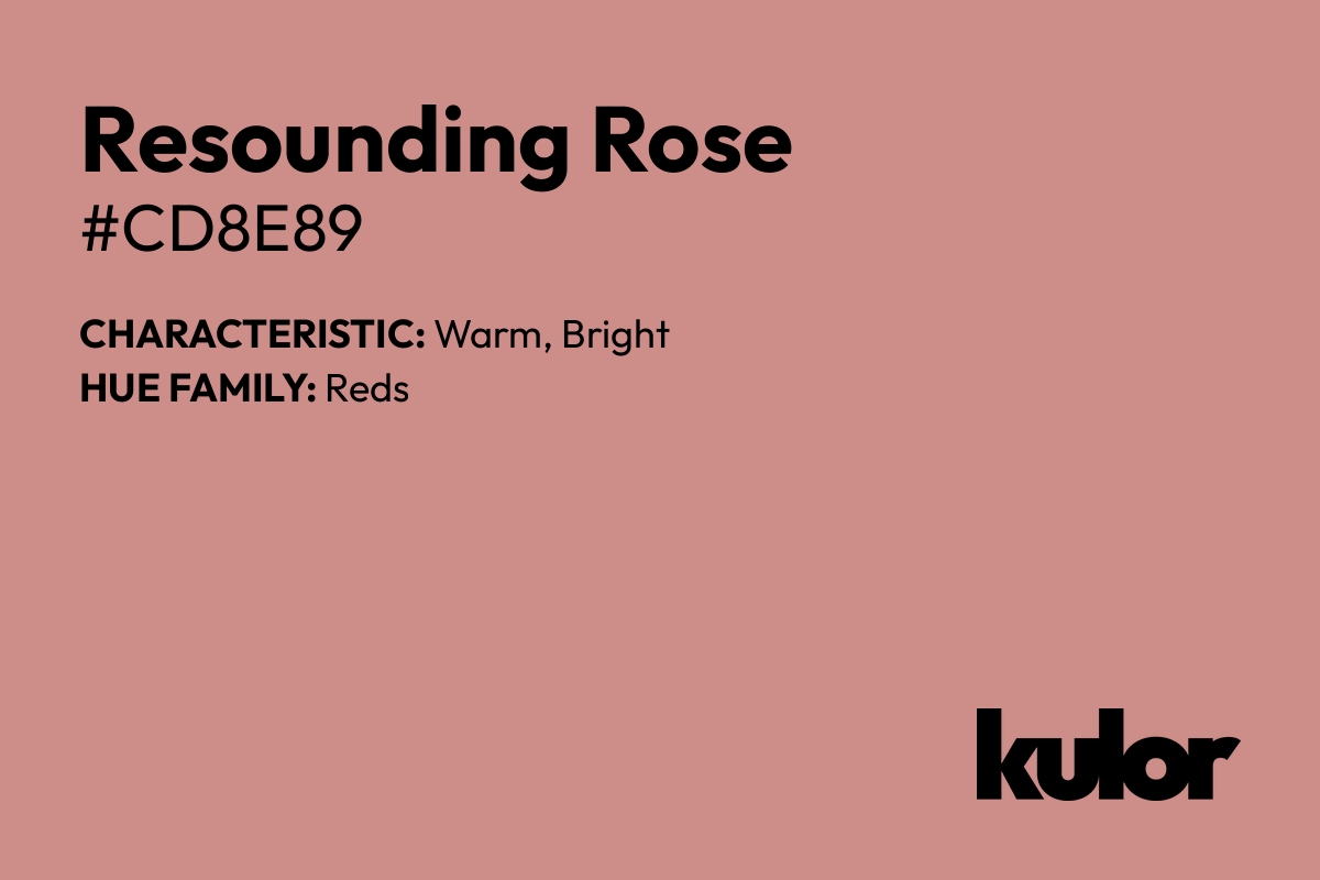 Resounding Rose is a color with a HTML hex code of #cd8e89.