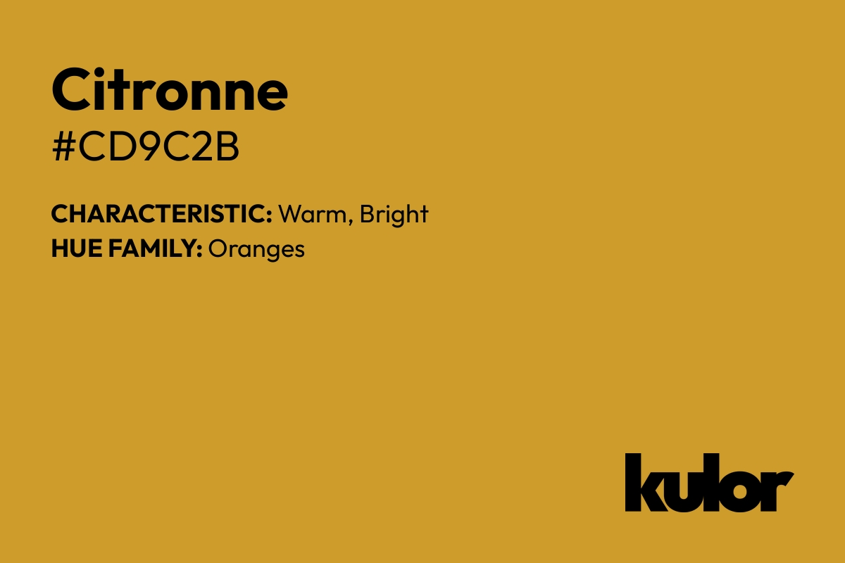 Citronne is a color with a HTML hex code of #cd9c2b.