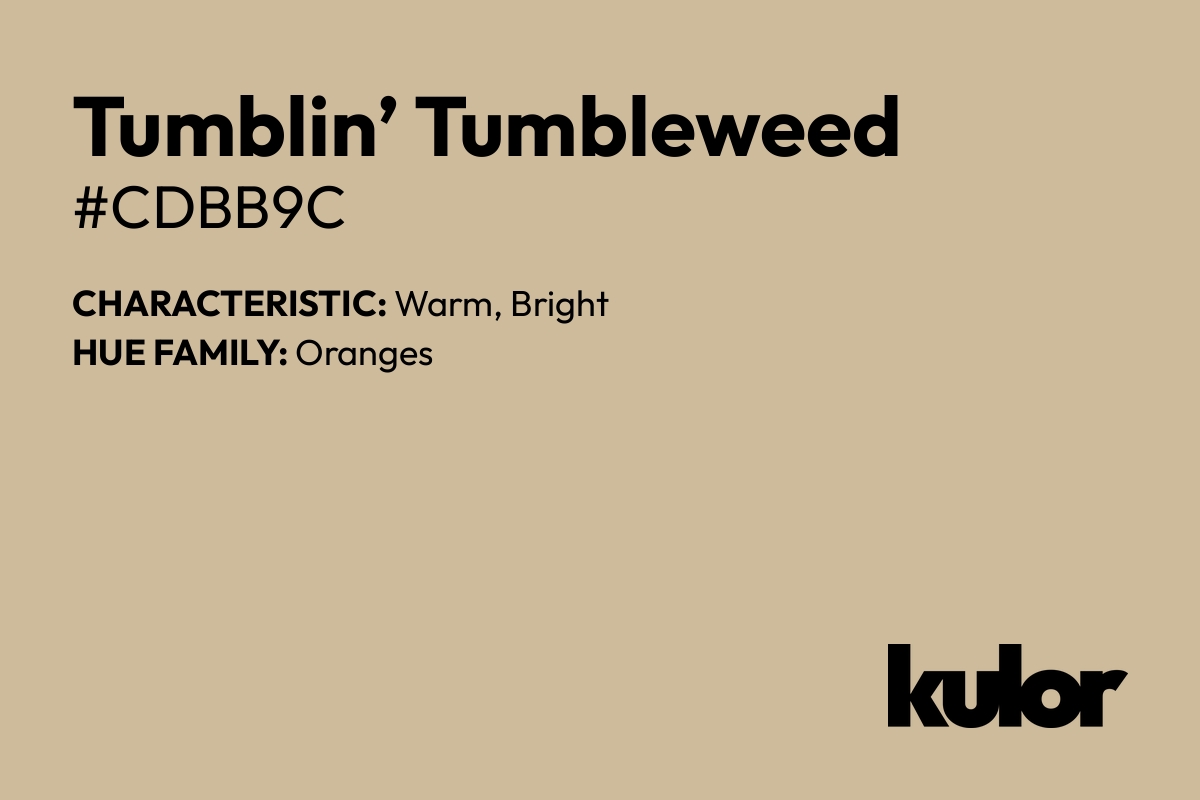 Tumblin’ Tumbleweed is a color with a HTML hex code of #cdbb9c.