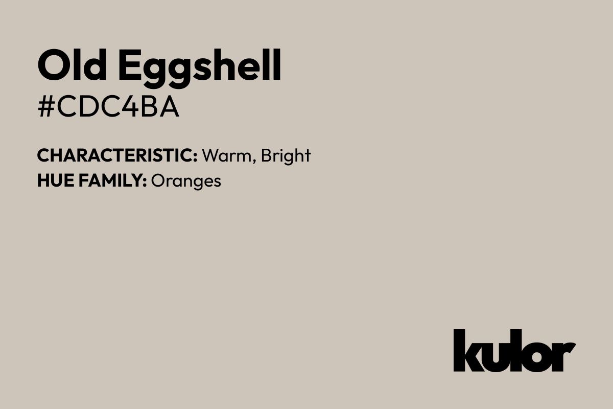 Old Eggshell is a color with a HTML hex code of #cdc4ba.