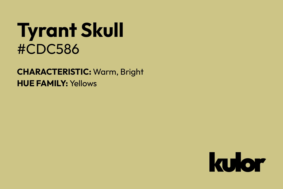 Tyrant Skull is a color with a HTML hex code of #cdc586.