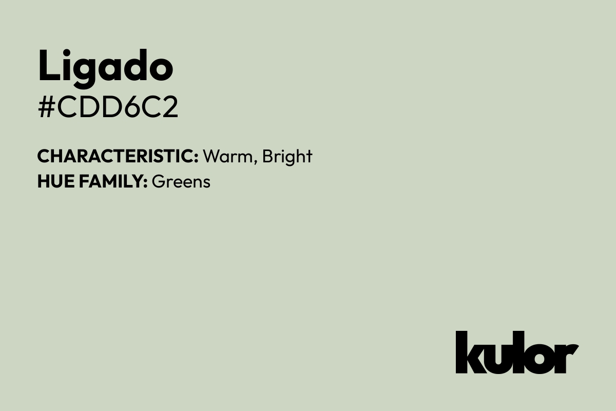 Ligado is a color with a HTML hex code of #cdd6c2.