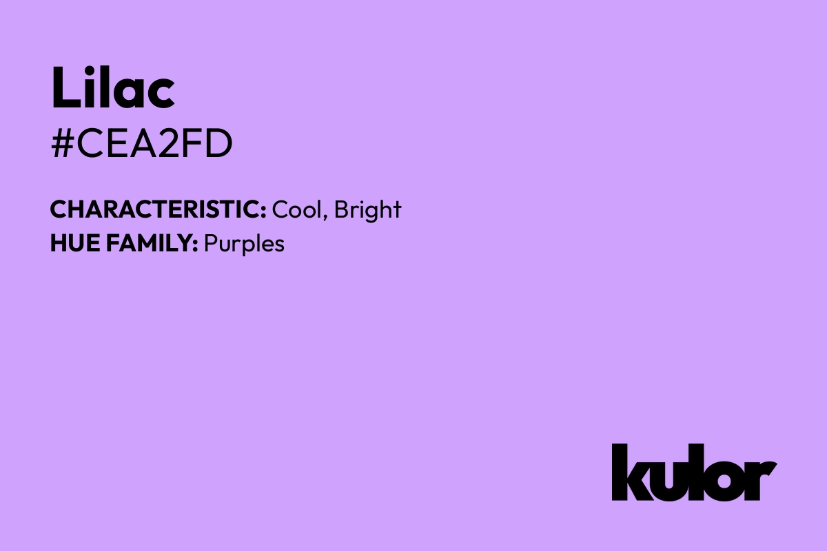 Lilac is a color with a HTML hex code of #cea2fd.