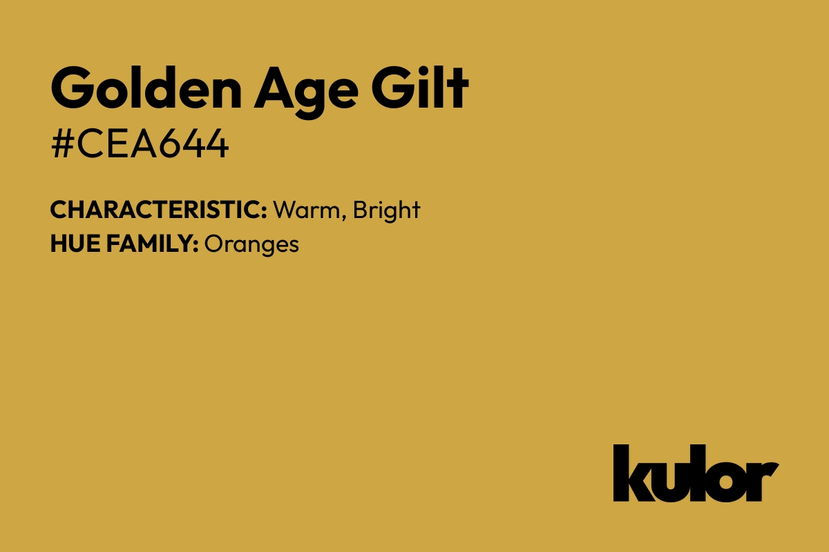 Golden Age Gilt is a color with a HTML hex code of #cea644.