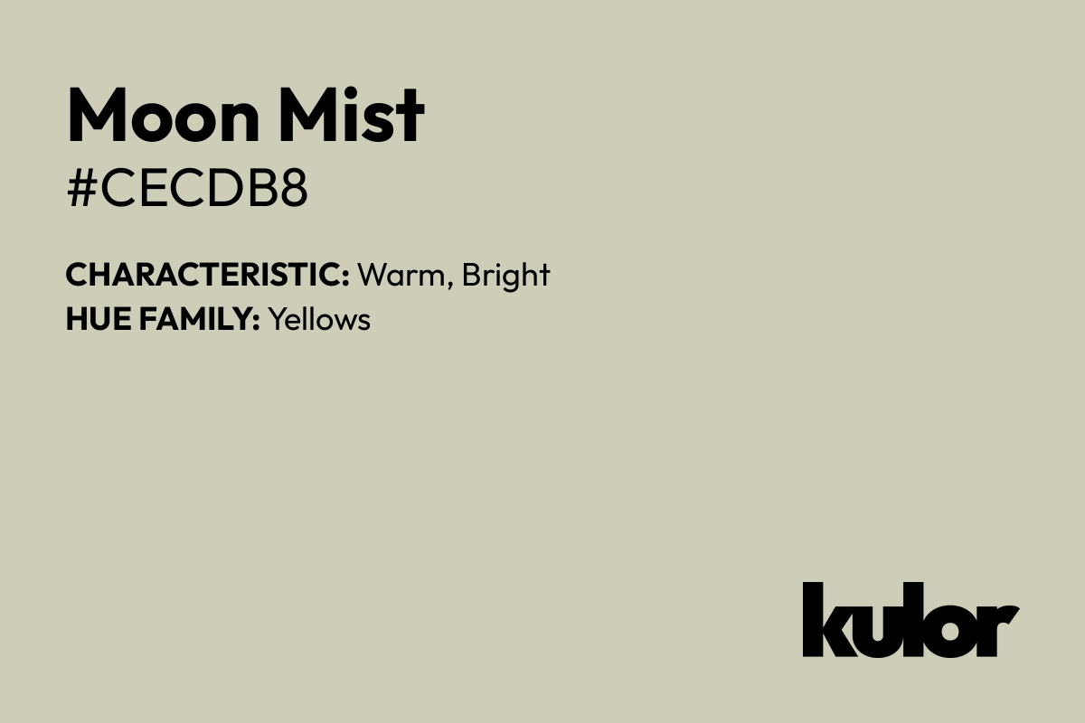 Moon Mist is a color with a HTML hex code of #cecdb8.