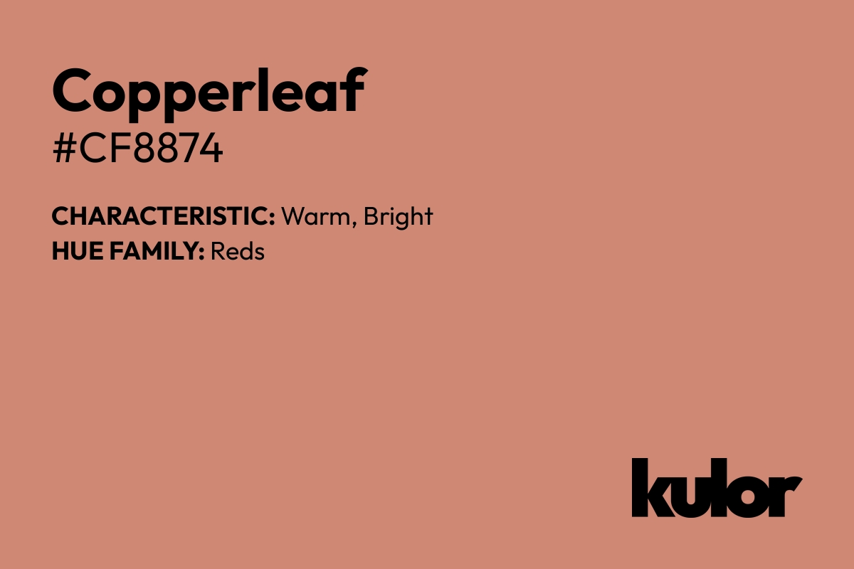 Copperleaf is a color with a HTML hex code of #cf8874.