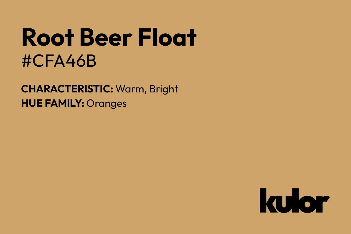 Root Beer Float is a color with a HTML hex code of #cfa46b.