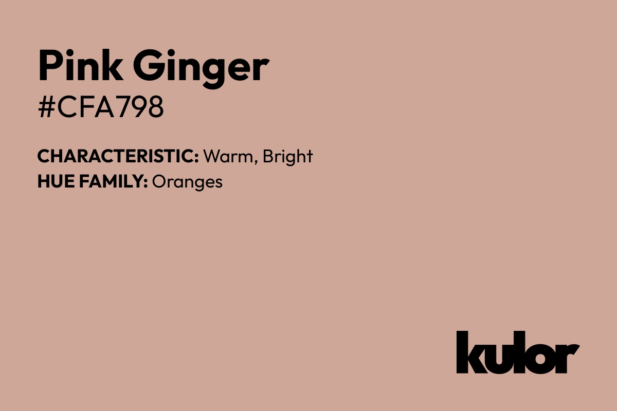 Pink Ginger is a color with a HTML hex code of #cfa798.