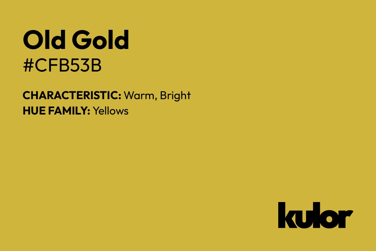 Old Gold is a color with a HTML hex code of #cfb53b.