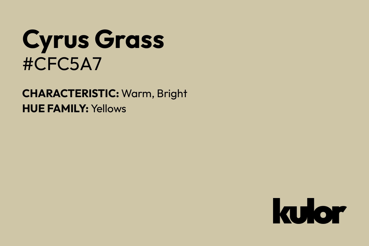 Cyrus Grass is a color with a HTML hex code of #cfc5a7.