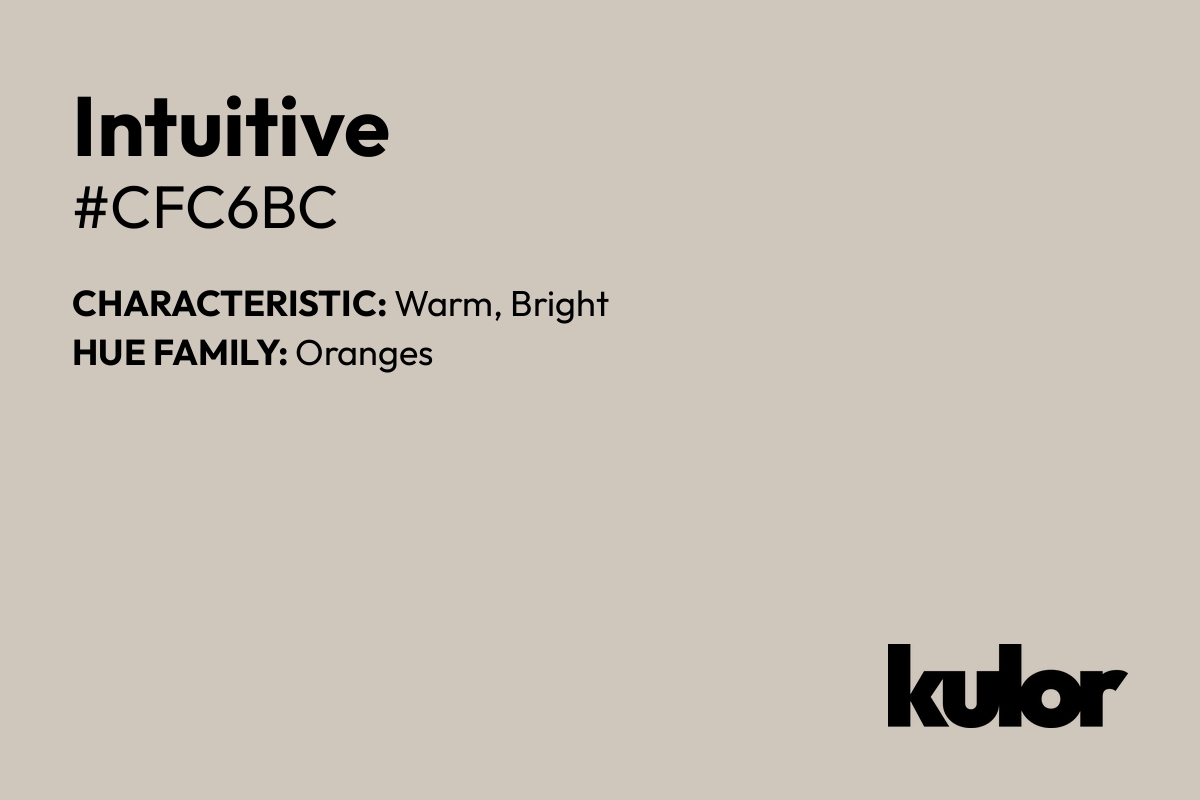 Intuitive is a color with a HTML hex code of #cfc6bc.