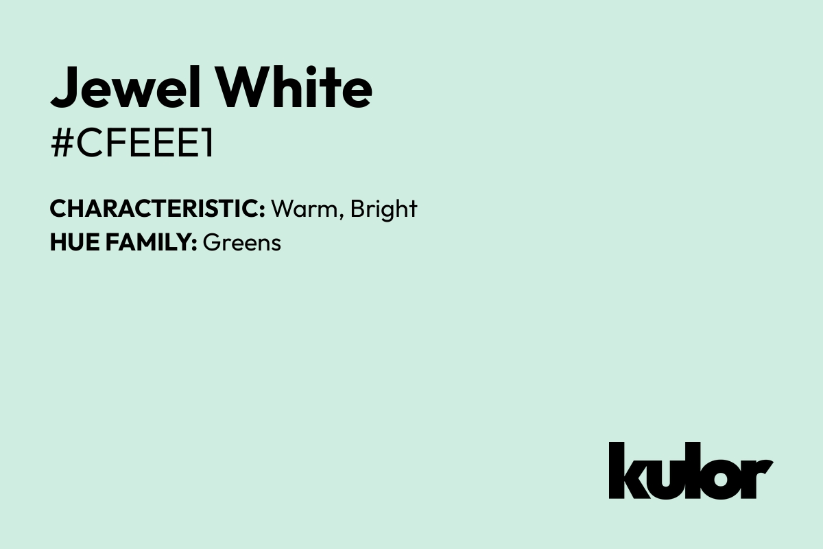 Jewel White is a color with a HTML hex code of #cfeee1.