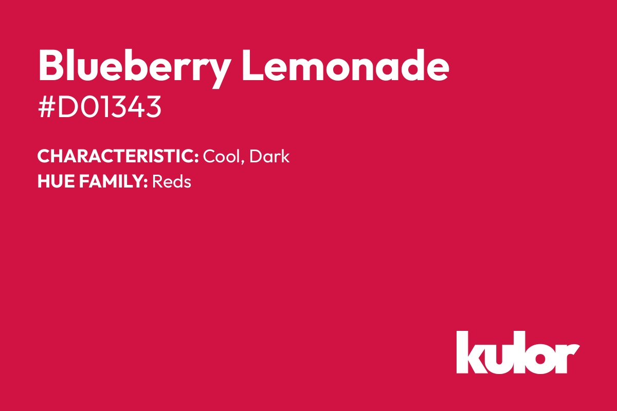 Blueberry Lemonade is a color with a HTML hex code of #d01343.