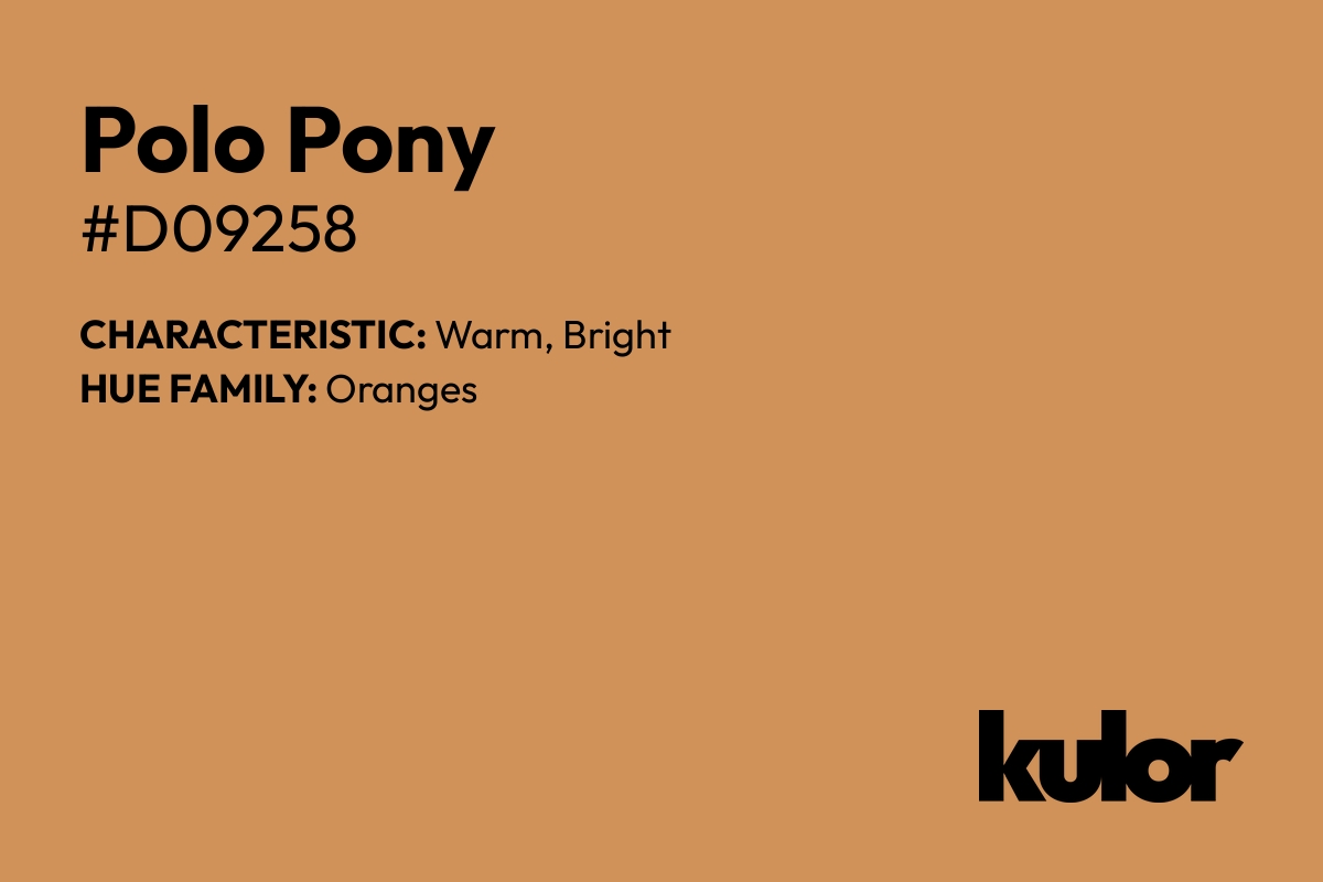 Polo Pony is a color with a HTML hex code of #d09258.