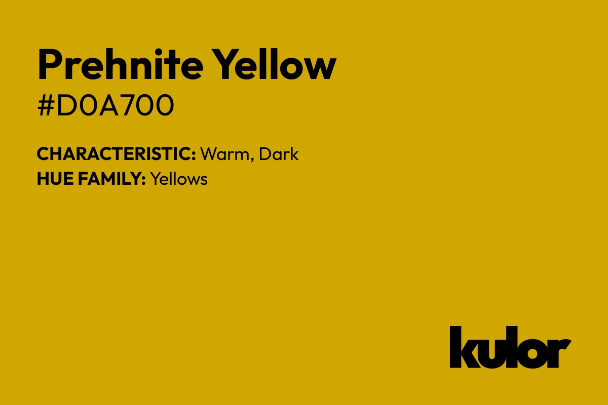 Prehnite Yellow is a color with a HTML hex code of #d0a700.