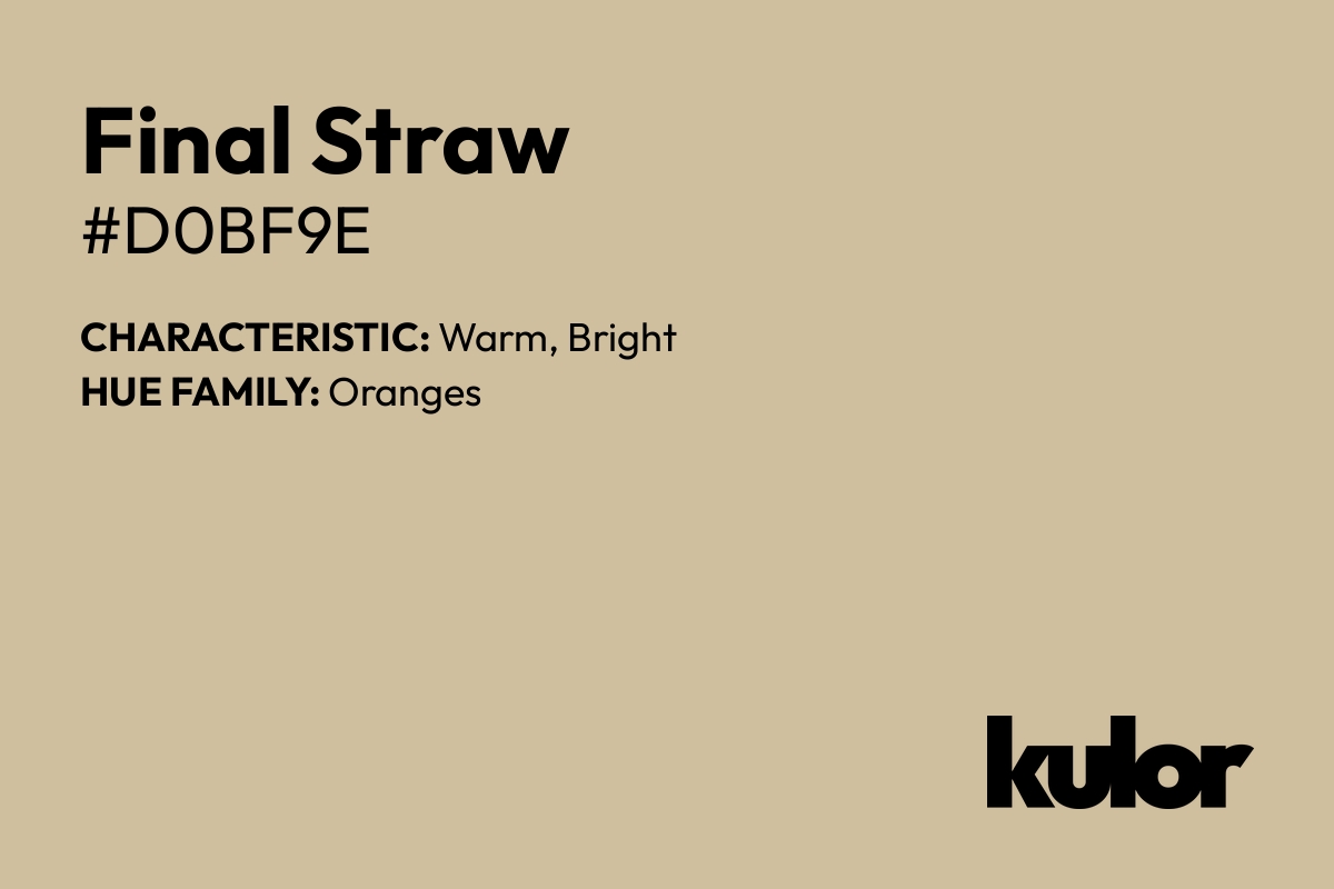 Final Straw is a color with a HTML hex code of #d0bf9e.