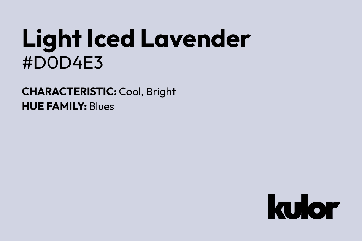 Light Iced Lavender is a color with a HTML hex code of #d0d4e3.