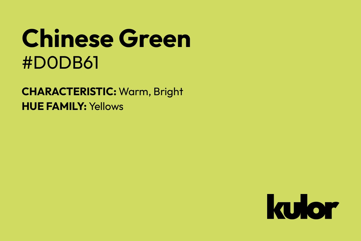 Chinese Green is a color with a HTML hex code of #d0db61.