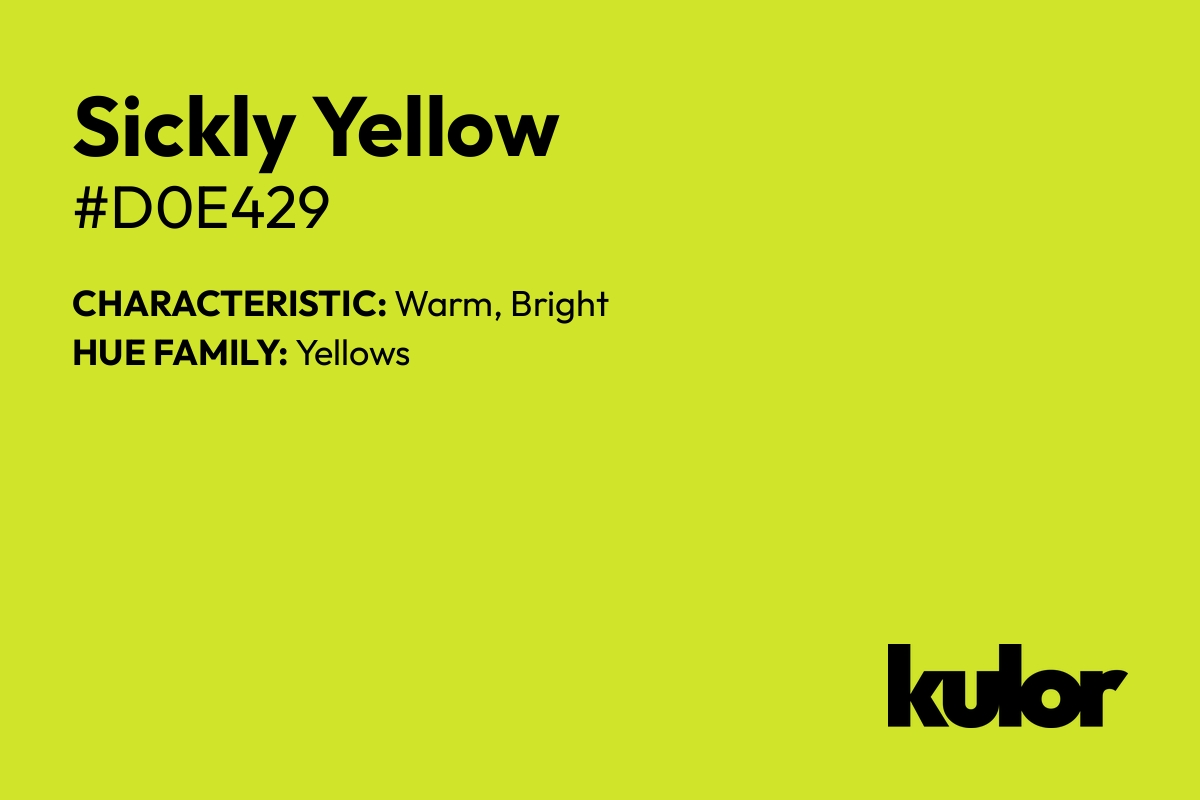 Sickly Yellow is a color with a HTML hex code of #d0e429.