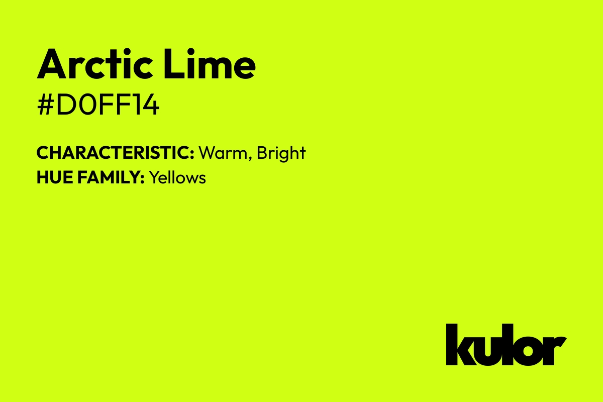 Arctic Lime is a color with a HTML hex code of #d0ff14.