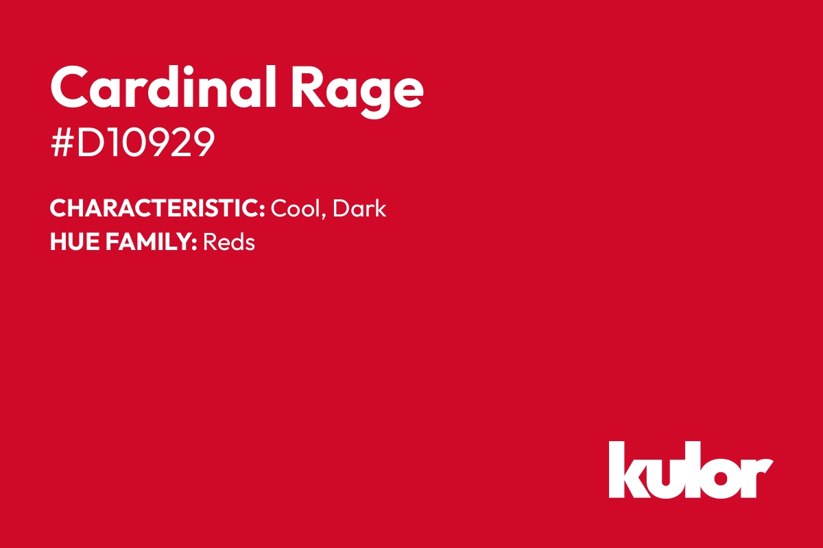 Cardinal Rage is a color with a HTML hex code of #d10929.