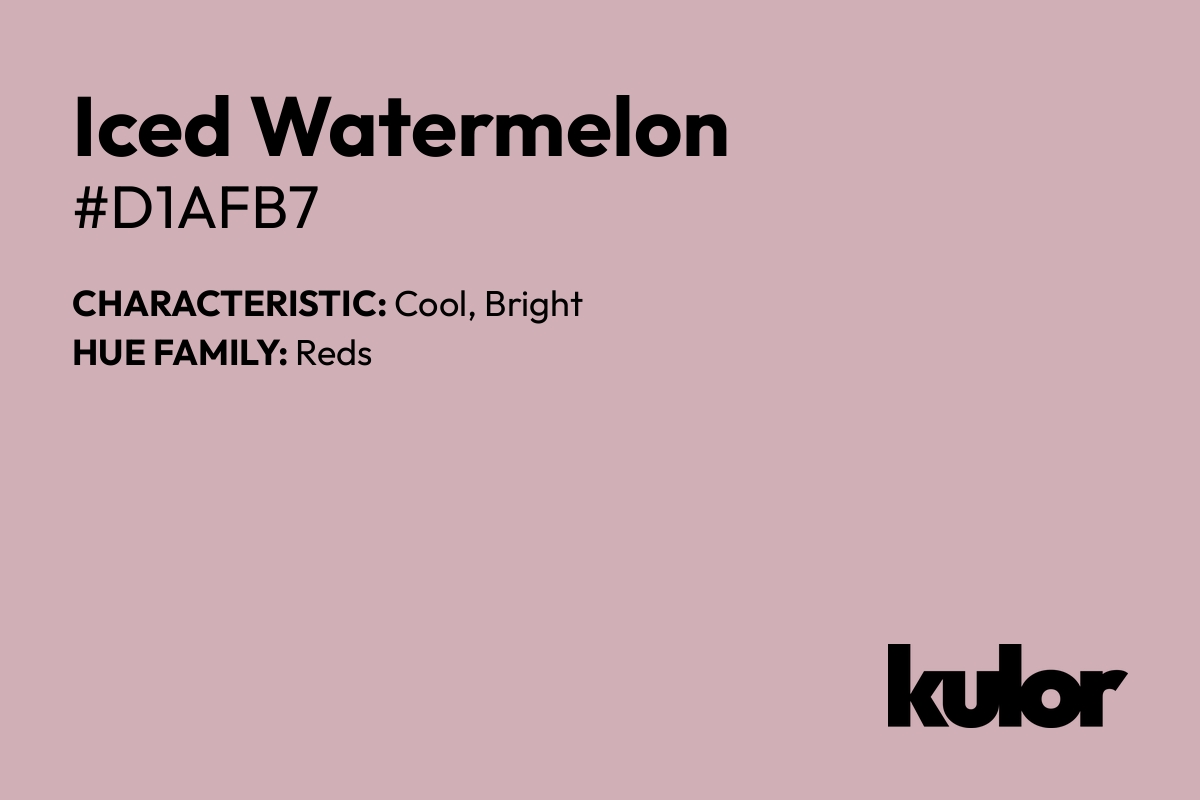 Iced Watermelon is a color with a HTML hex code of #d1afb7.