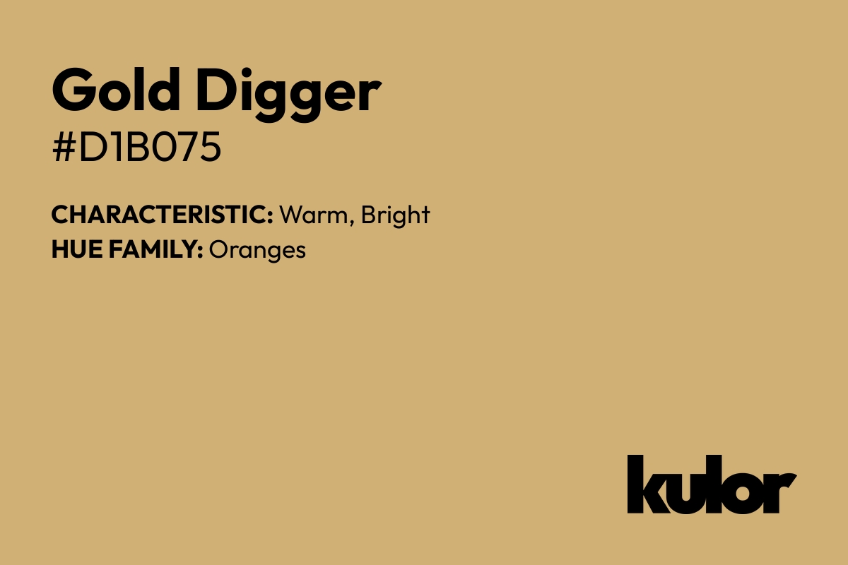 Gold Digger is a color with a HTML hex code of #d1b075.