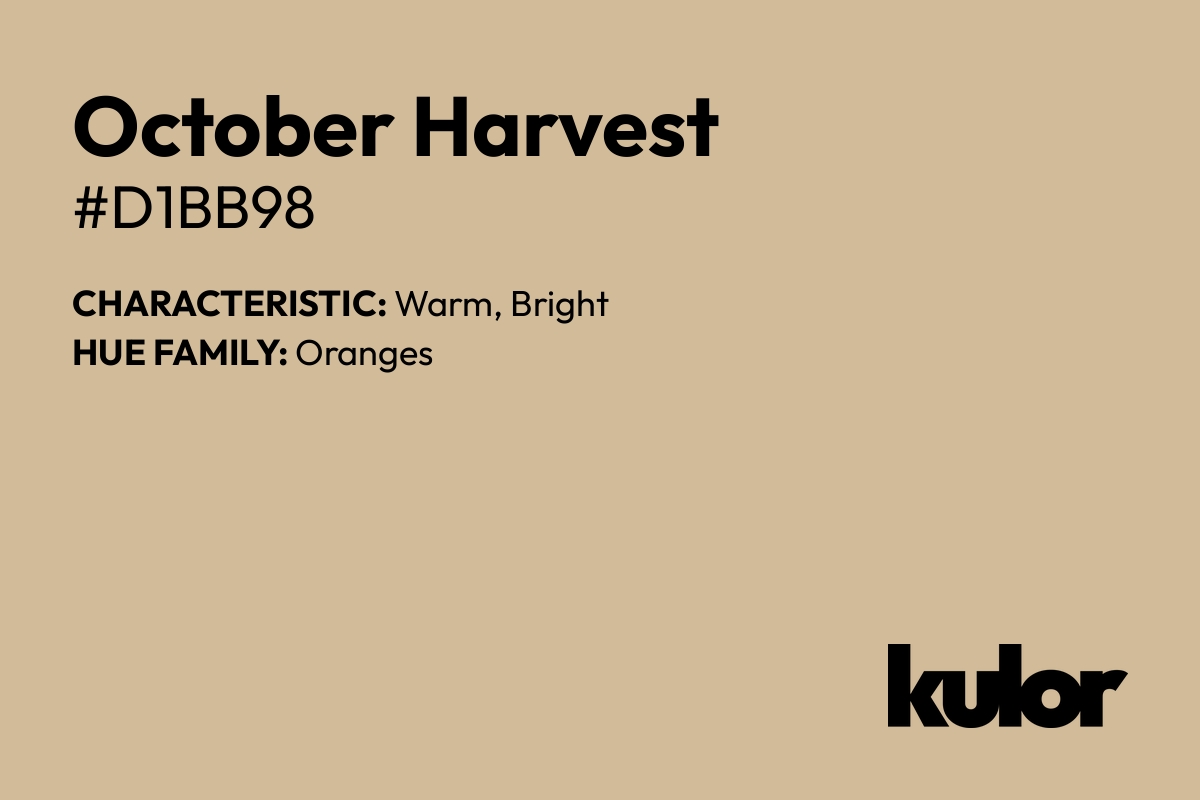 October Harvest is a color with a HTML hex code of #d1bb98.