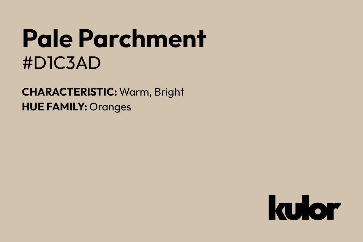 Pale Parchment is a color with a HTML hex code of #d1c3ad.