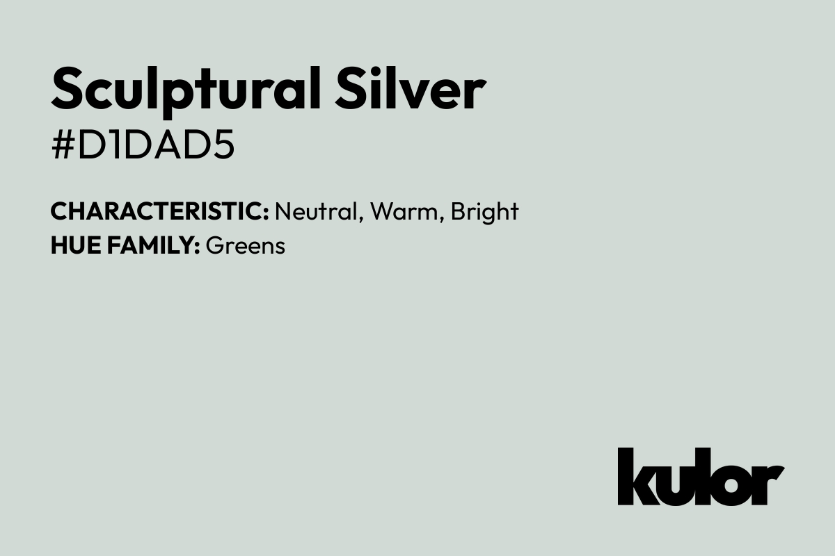 Sculptural Silver is a color with a HTML hex code of #d1dad5.