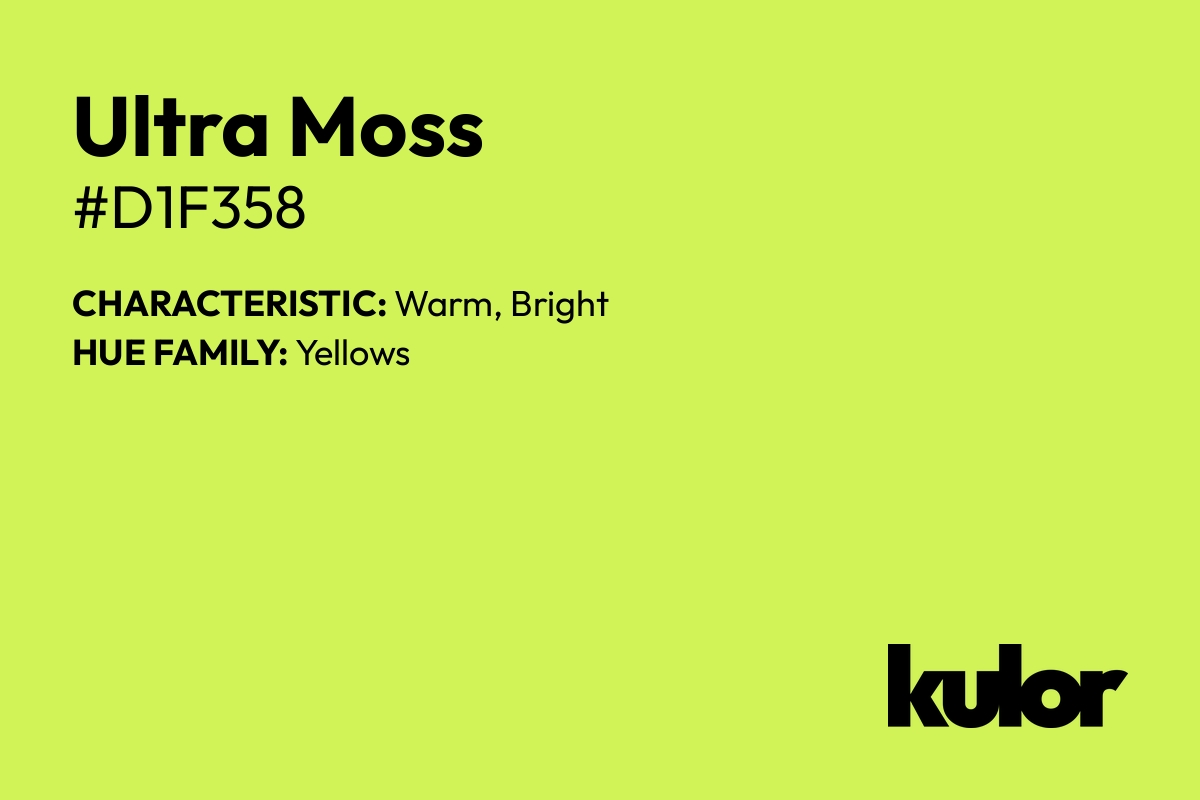 Ultra Moss is a color with a HTML hex code of #d1f358.