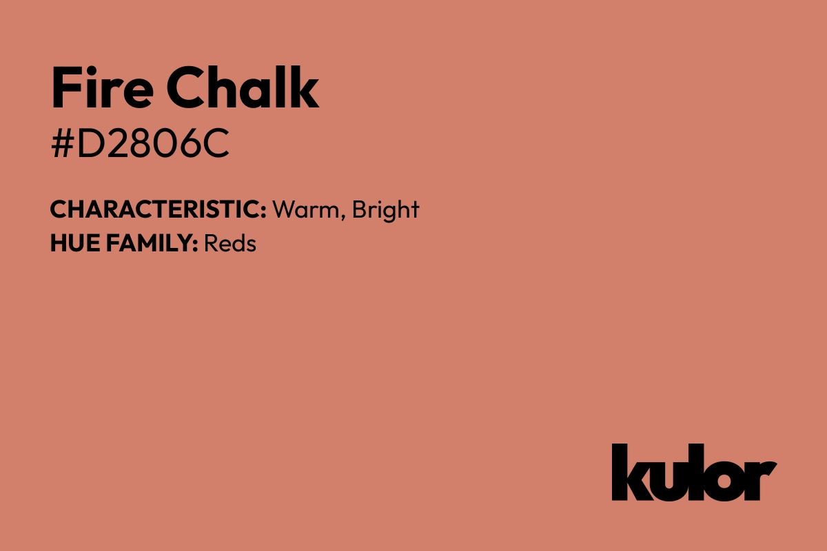 Fire Chalk is a color with a HTML hex code of #d2806c.