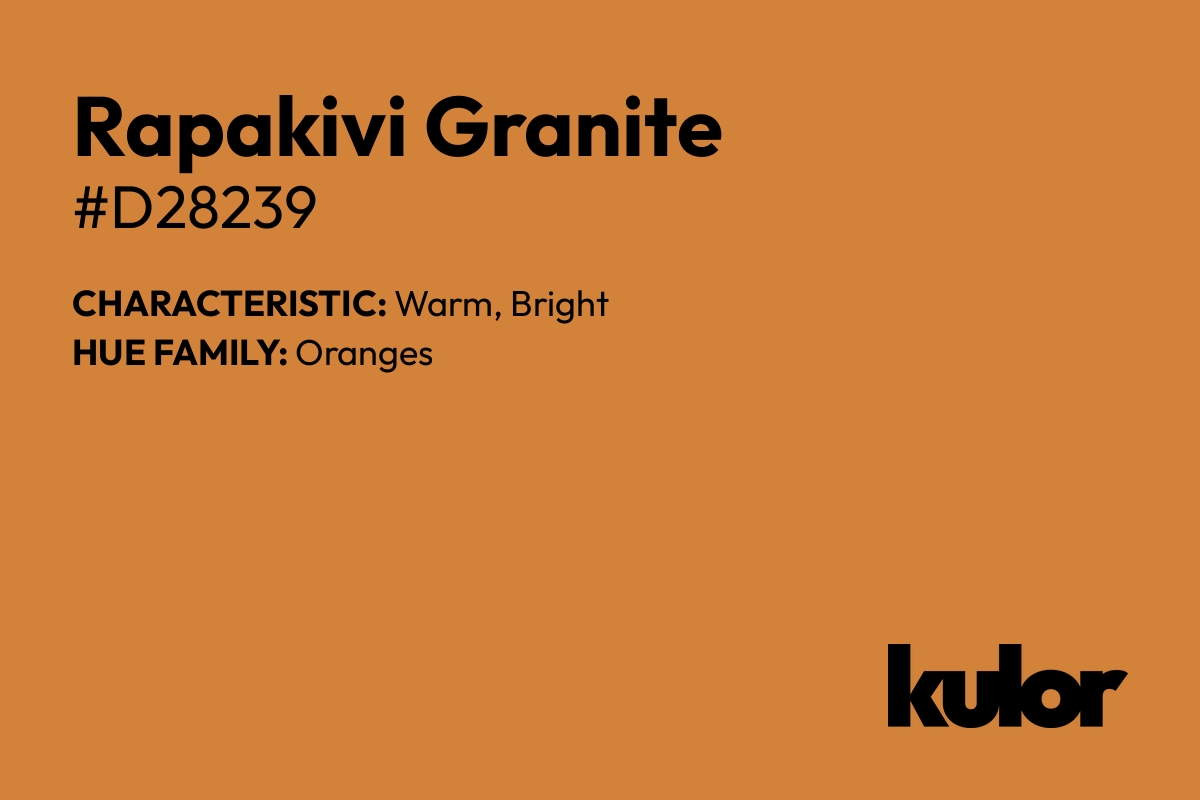 Rapakivi Granite is a color with a HTML hex code of #d28239.