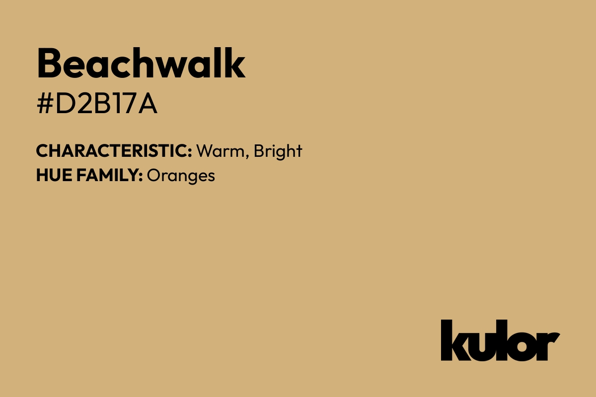 Beachwalk is a color with a HTML hex code of #d2b17a.