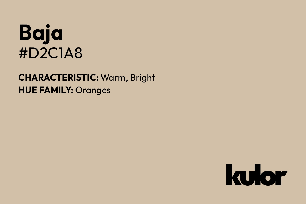 Baja is a color with a HTML hex code of #d2c1a8.