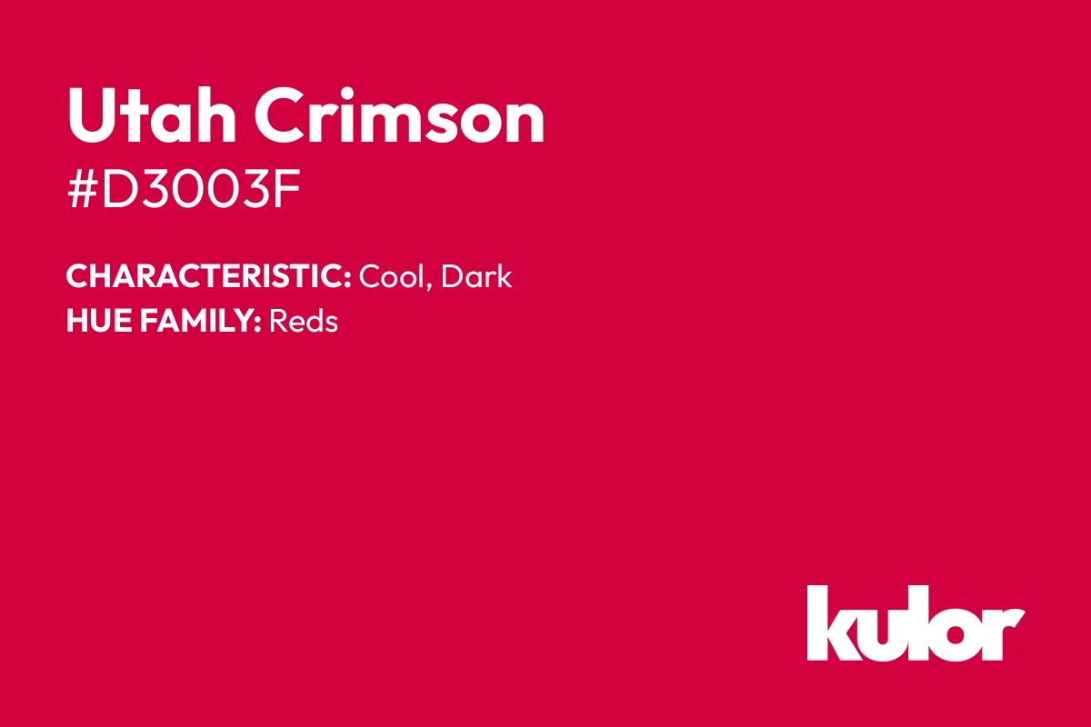 Utah Crimson is a color with a HTML hex code of #d3003f.