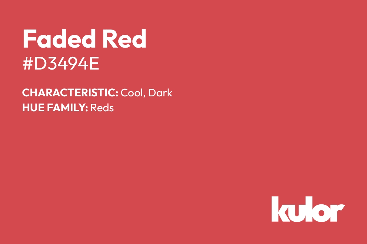 Faded Red is a color with a HTML hex code of #d3494e.