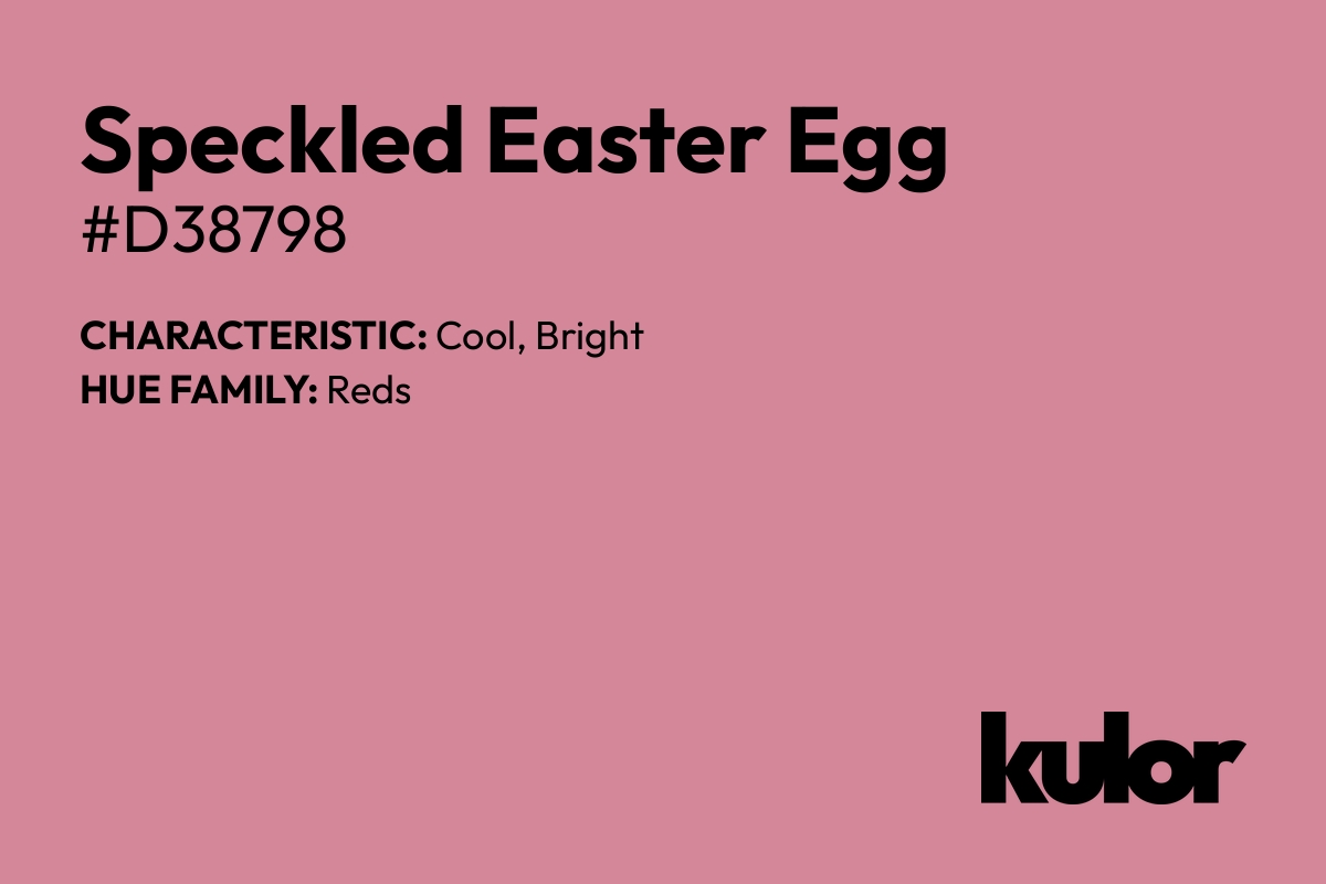 Speckled Easter Egg is a color with a HTML hex code of #d38798.