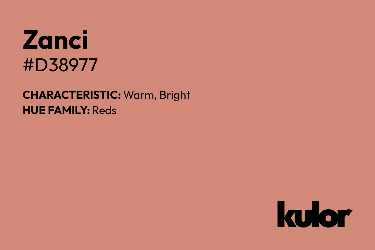 Zanci is a color with a HTML hex code of #d38977.