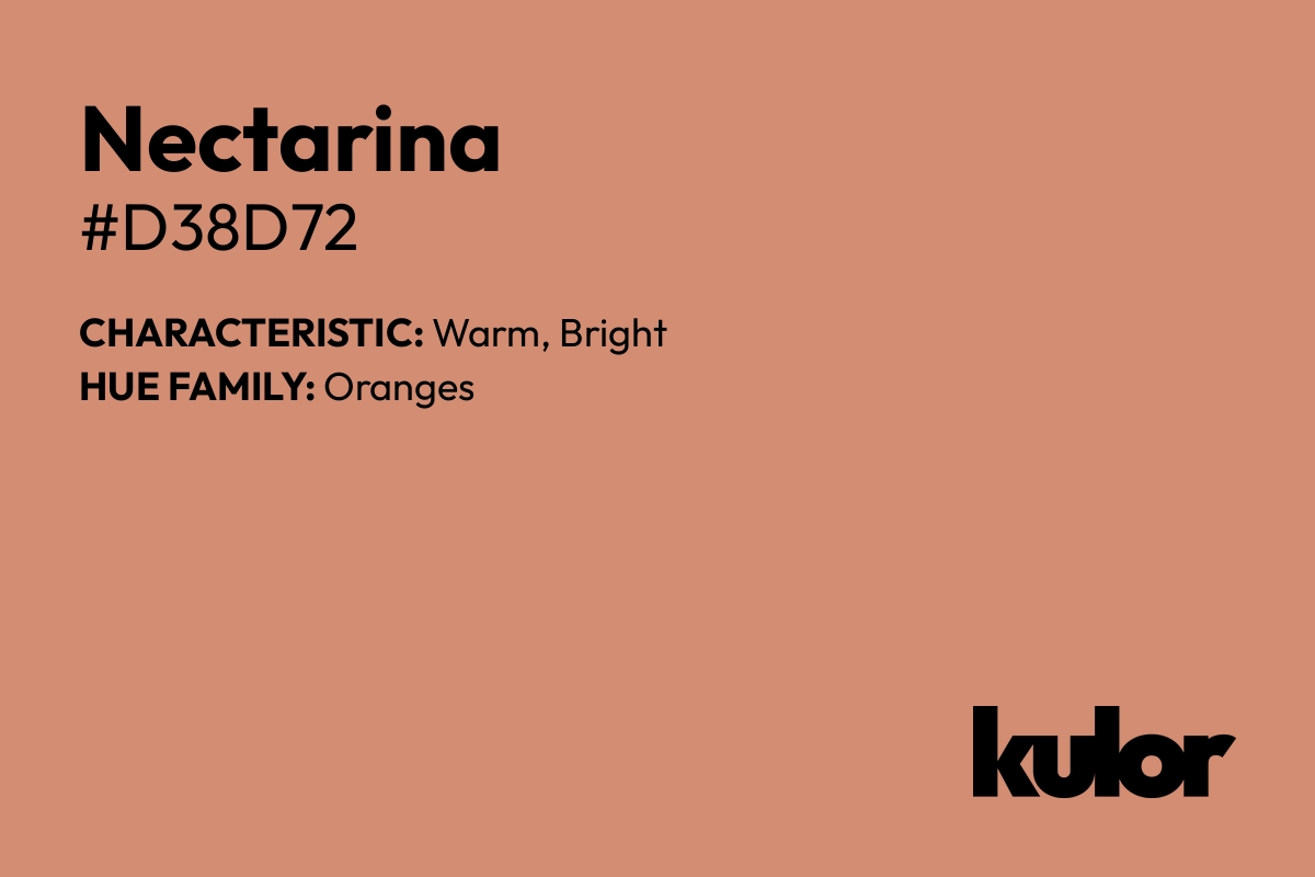 Nectarina is a color with a HTML hex code of #d38d72.