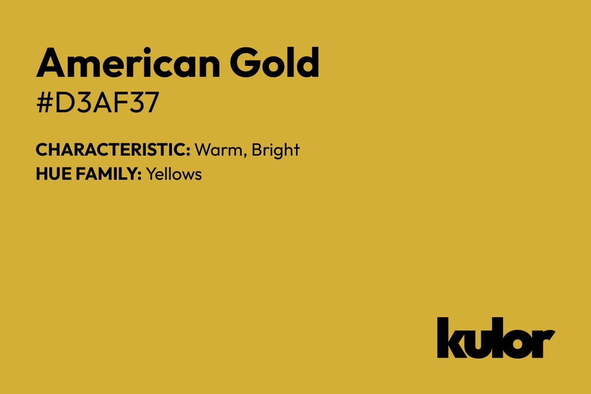 American Gold is a color with a HTML hex code of #d3af37.