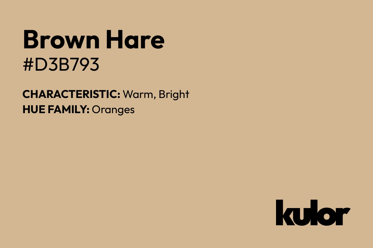 Brown Hare is a color with a HTML hex code of #d3b793.