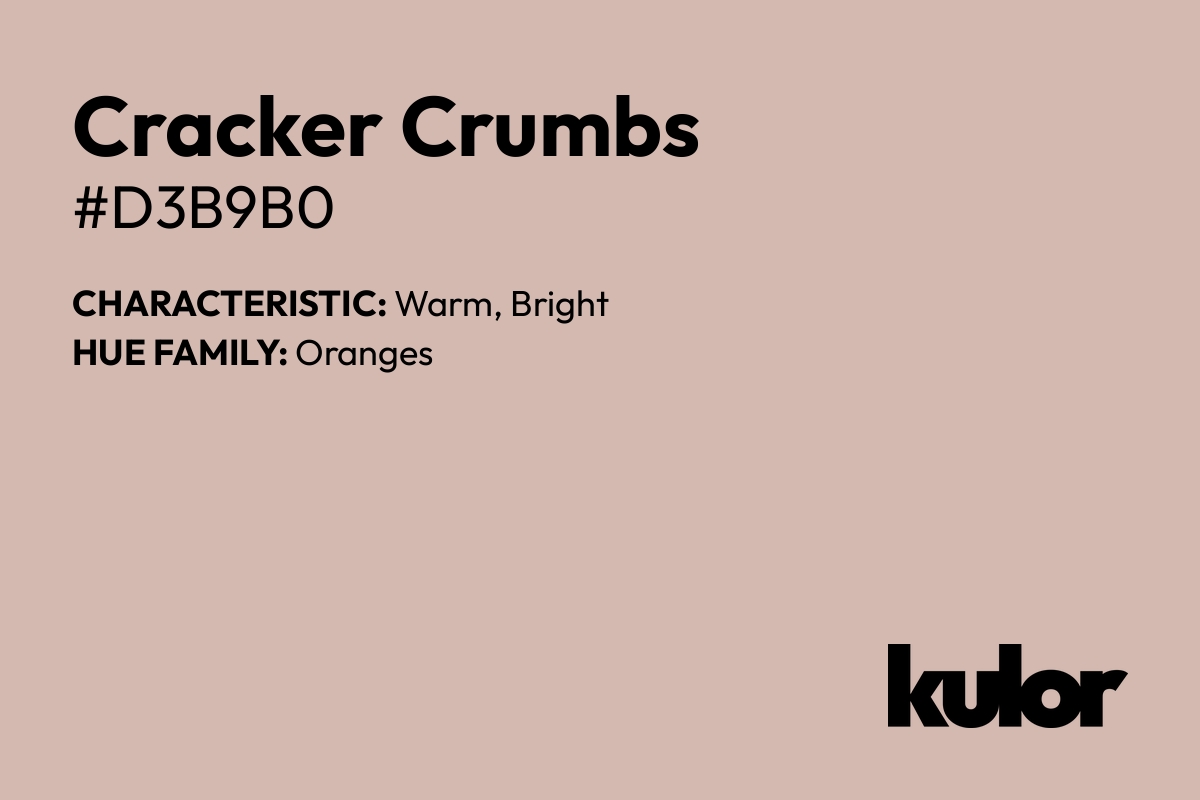 Cracker Crumbs is a color with a HTML hex code of #d3b9b0.