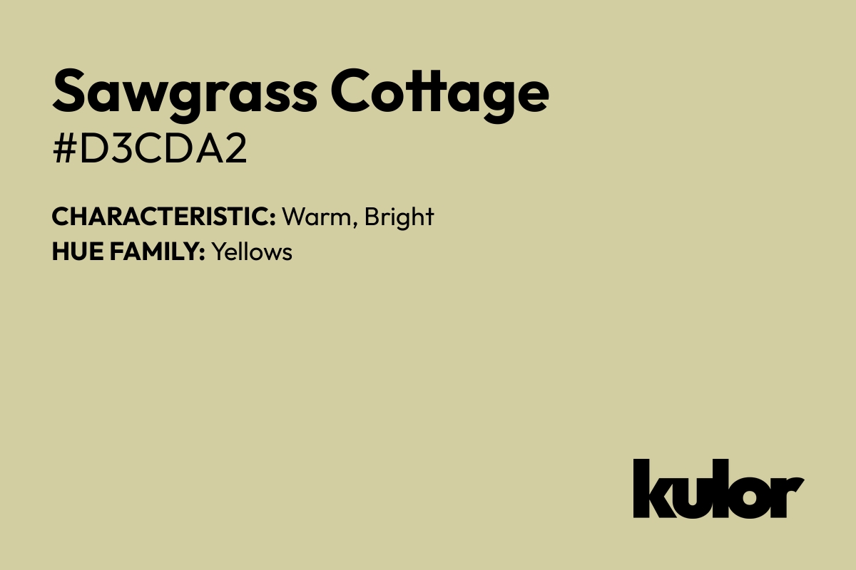 Sawgrass Cottage is a color with a HTML hex code of #d3cda2.