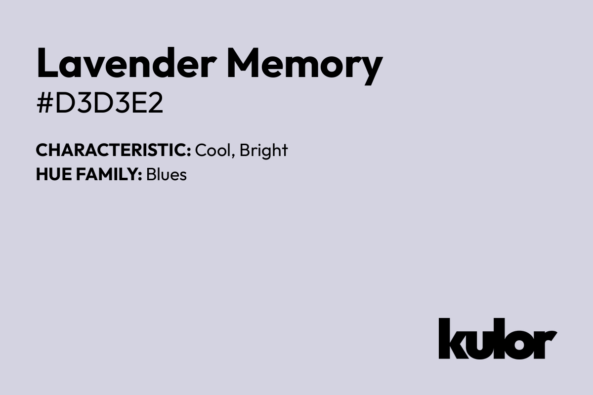 Lavender Memory is a color with a HTML hex code of #d3d3e2.