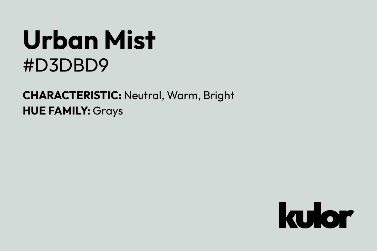 Urban Mist is a color with a HTML hex code of #d3dbd9.