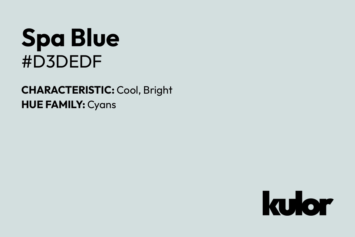 Spa Blue is a color with a HTML hex code of #d3dedf.