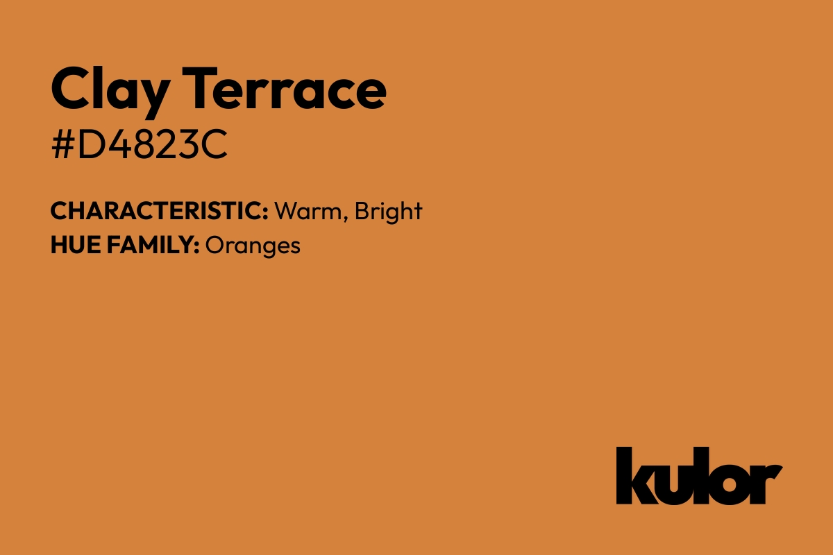 Clay Terrace is a color with a HTML hex code of #d4823c.